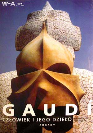 GAUDI - Czowiek i jego dzieo